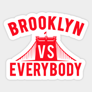 Brooklyn vs Everybody Sticker